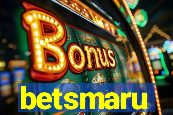 betsmaru