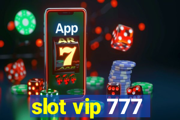 slot vip 777