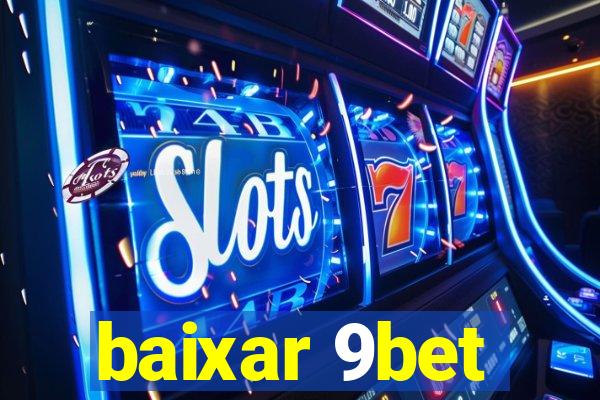 baixar 9bet