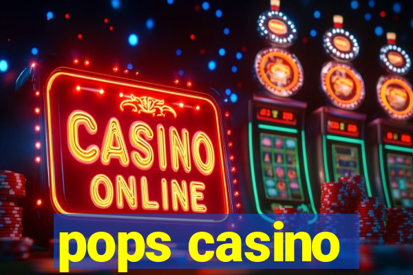 pops casino