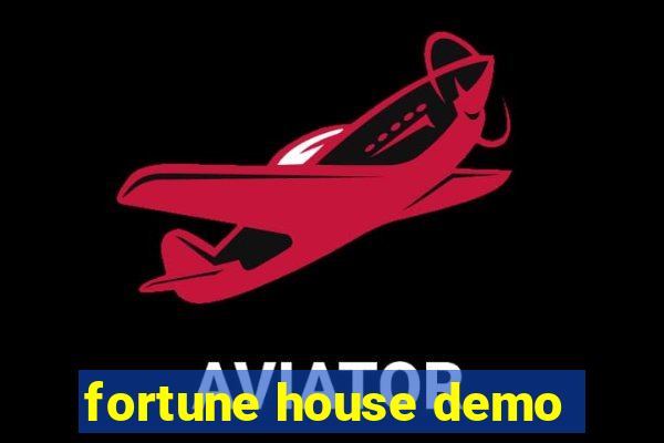 fortune house demo