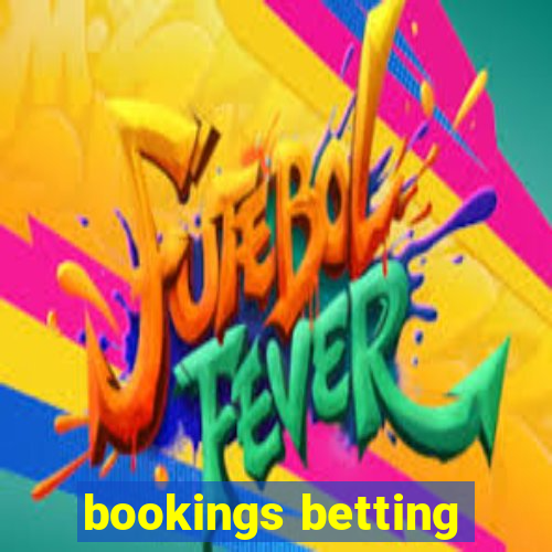 bookings betting