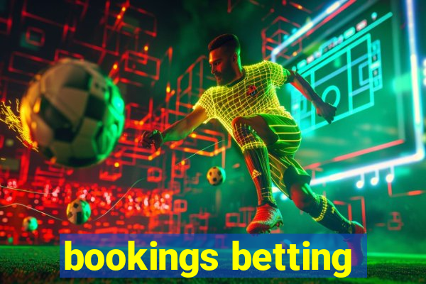 bookings betting