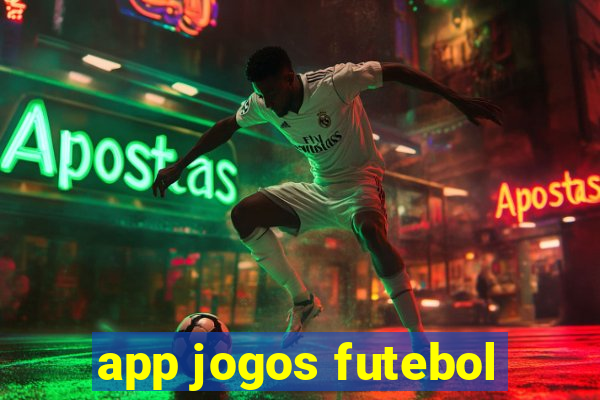 app jogos futebol