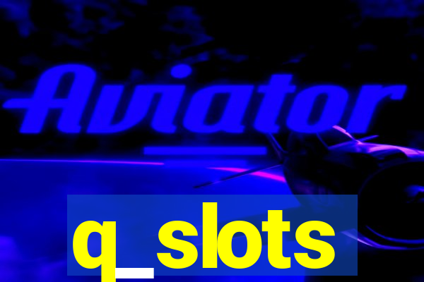 q_slots