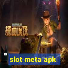 slot meta apk