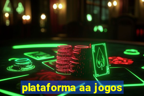 plataforma aa jogos