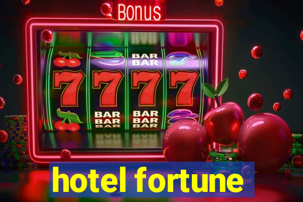 hotel fortune