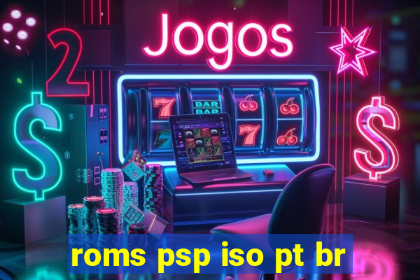 roms psp iso pt br