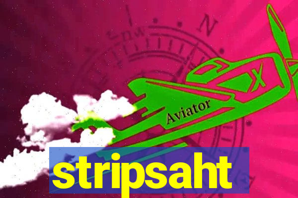 stripsaht