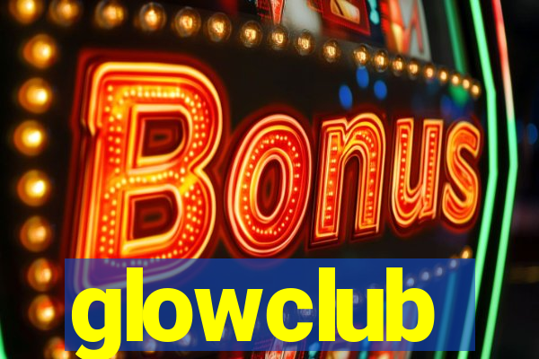 glowclub