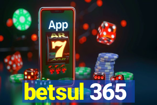 betsul 365