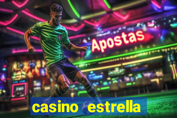 casino estrella iniciar sesión