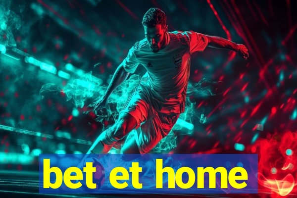 bet et home