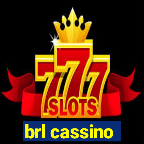 brl cassino