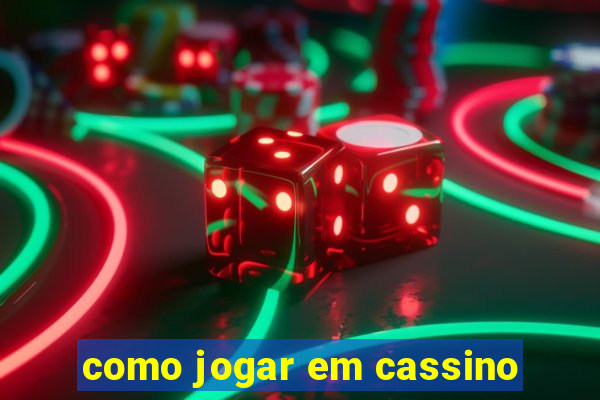 como jogar em cassino