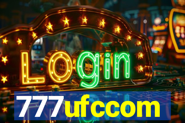 777ufccom