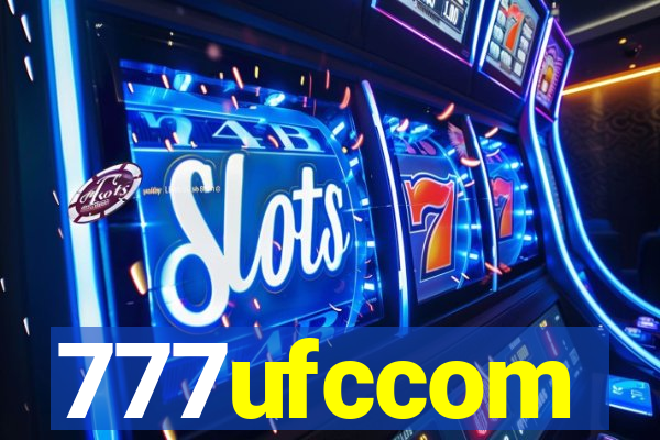 777ufccom