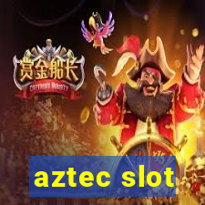 aztec slot