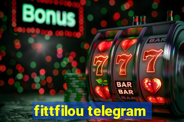 fittfilou telegram