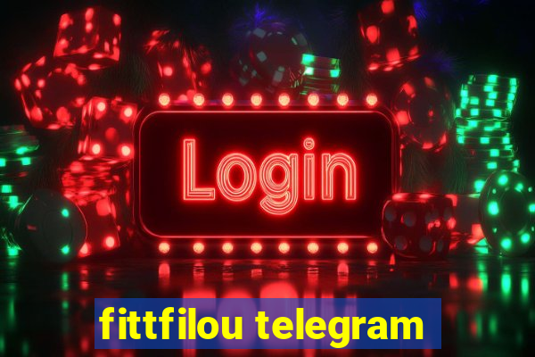 fittfilou telegram