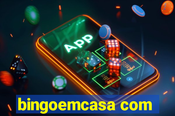 bingoemcasa com