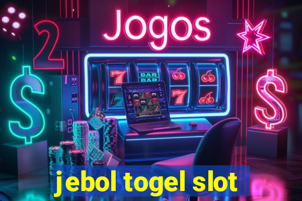 jebol togel slot