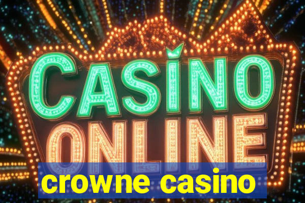 crowne casino