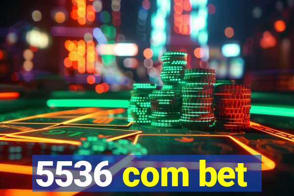 5536 com bet