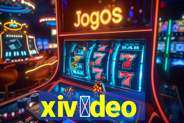 xiv铆deo