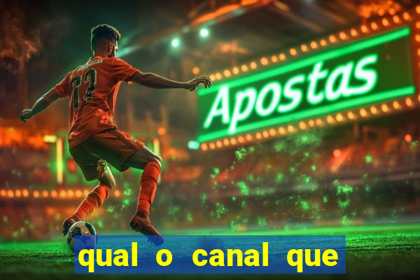 qual o canal que vai passar o jogo do corinthians