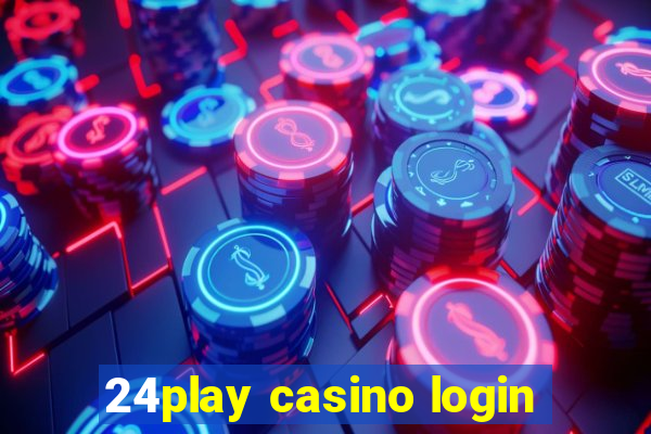 24play casino login