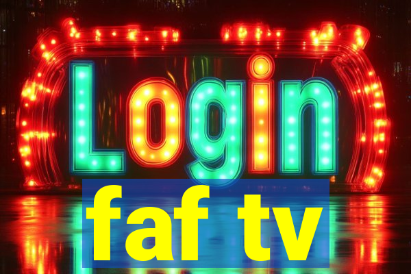 faf tv