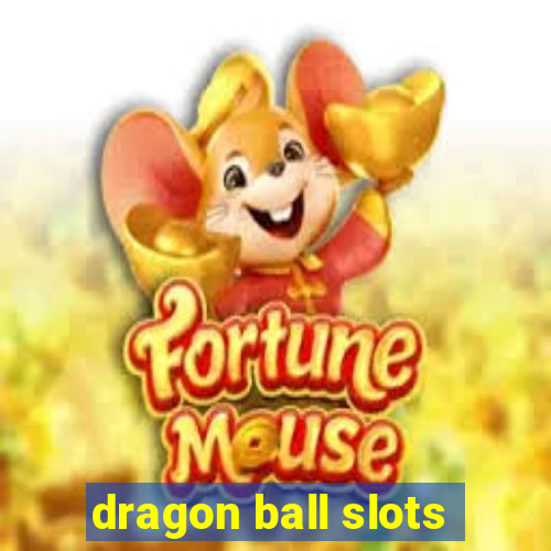 dragon ball slots