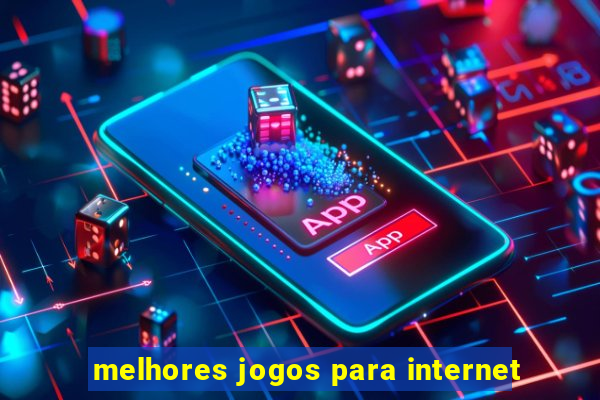 melhores jogos para internet