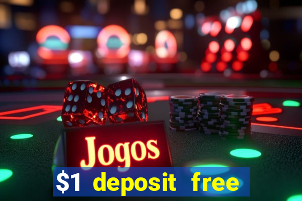 $1 deposit free spins casino