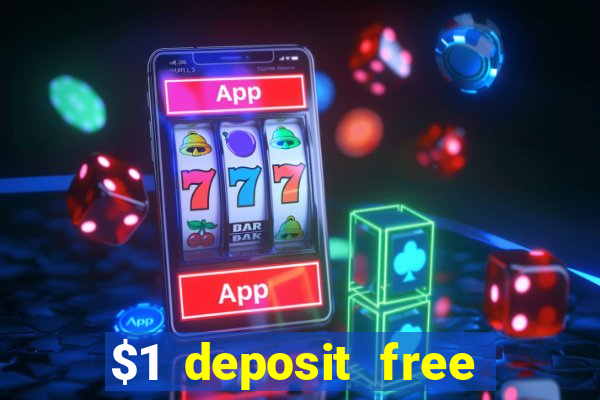 $1 deposit free spins casino