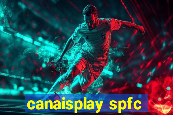 canaisplay spfc