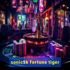 sonic5k fortune tiger