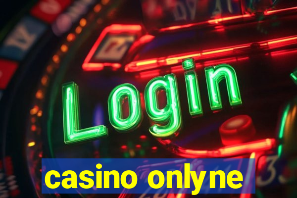 casino onlyne