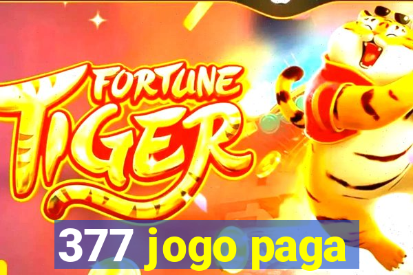 377 jogo paga