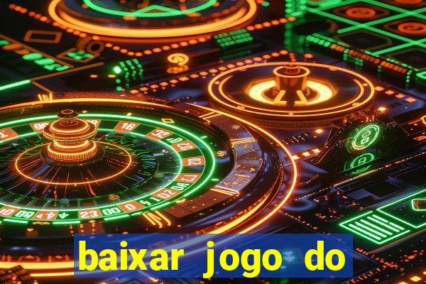 baixar jogo do tigre plataforma nova