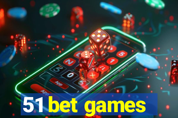 51 bet games