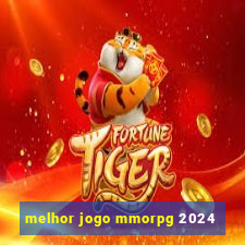 melhor jogo mmorpg 2024