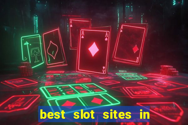 best slot sites in the uk