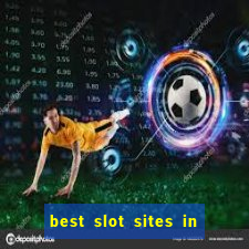 best slot sites in the uk