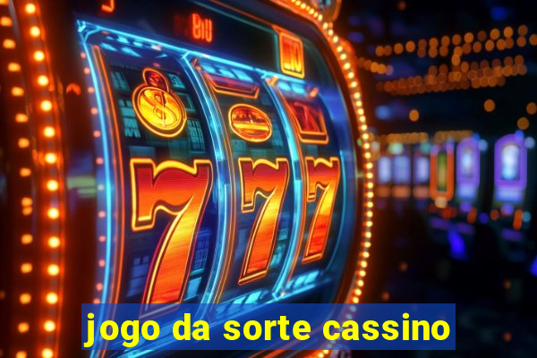 jogo da sorte cassino