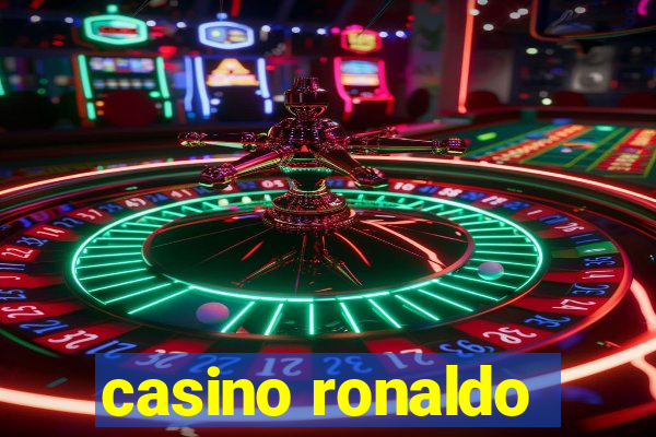 casino ronaldo