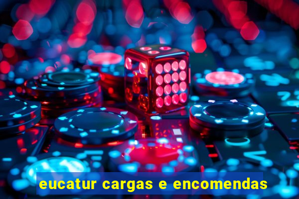 eucatur cargas e encomendas