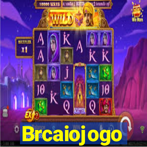 Brcaiojogo